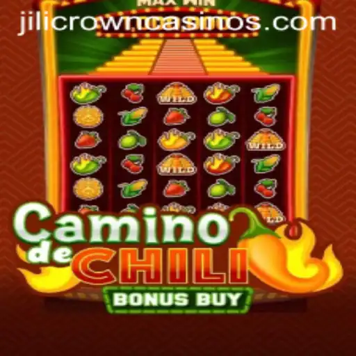 CaminodeChiliBonusBuy: Spicing Up Your Gaming Experience with JILICROWN