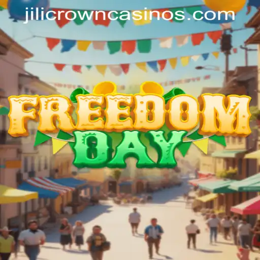 Unveiling FreedomDay: A New Era of Strategic Gameplay with JILICROWN