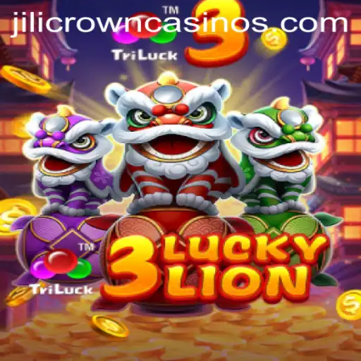 Discover the Thrills of 3LUCKYLION with an Exciting Twist with JILICROWN