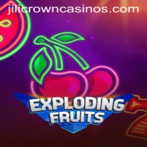 ExplodingFruits: Discover the Thrill of JILICROWN