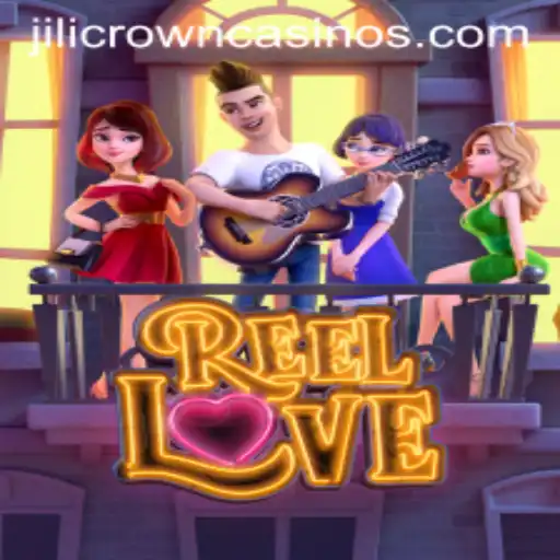 The Intricacies of ReelLove: A Gaming Experience Enhanced by JILICROWN