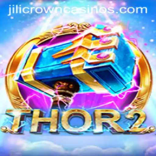 Unleashing the Power of Thor2: A New Era of Gaming with JILICROWN