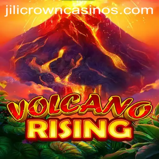 Unleashing Adventure with VolcanoRising: A Dive into the World of JILICROWN
